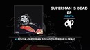 Pouya – Superman Is Dead (FULL EP)
