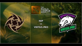 NIP vs Virtus.pro (карта 1), The Kuala Lumpur Major – Плеф-офф