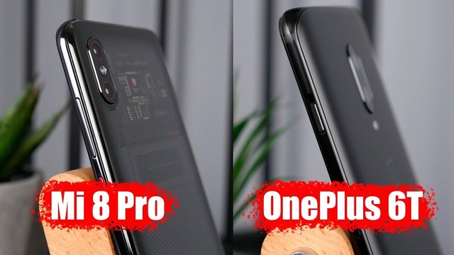 Сравнение смартфонов: OnePlus 6T против Mi 8 Pro