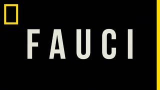 FAUCI | National Geographic Documentary Films