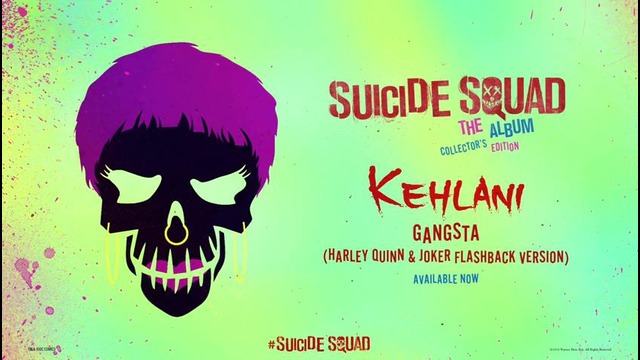 Kehlani – Gangsta (Harley Quinn & Joker Flashback Version) (Official Audio)