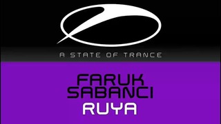 Faruk Sabanci – Ruya (A State Of Trance Episode 685)