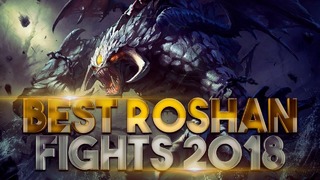 Dota 2 – BEST Roshan Fights & Plays of 2018