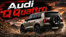 Audi Q Quattro – убийца Гелика уже здесь