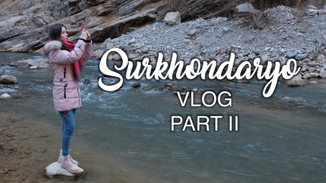 Surkhondaryo. Uzbekistan. VLOG part II