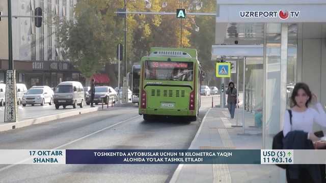 Toshkentda avtobuslar uchun 18 kilometrga yaqin alohida yo‘lak tashkil etiladi