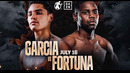 Бокс. Райан Гарсия – Хавьер Фортуна | Ryan Garcia vs. Javier Fortuna (17.07.2022)