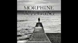 Morphine Suffering – Згадай