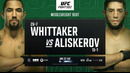 UFC on ABC 6: Whittaker vs. Aliskerov (ОСНОВНОЙ КАРД) 23.06.2024 | Роберт Уиттакер – Икрам Алискеров