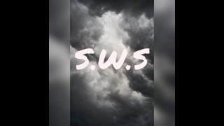 S.W.S – Дым и Тучи