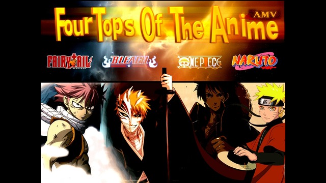 AMV – Four Tops Of The Anime