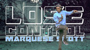 Lose control katfyr ft. maruja retana / marquese nonstop scott
