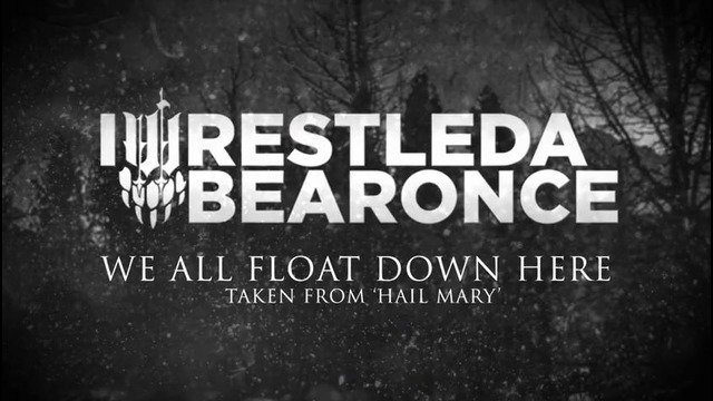 Iwrestledabearonce – We All Float Down Here