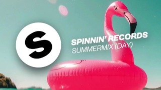 Spinnin’ Records Summer Day Mix 2018