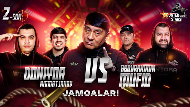 ABDURAHMON MUFID JAMOASI DONIYOR NIGMATJANOV GA QARSHI // COUNTER STRIKE 1.6 MAYDONIDA