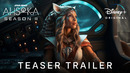 Ahsoka Season 2 – Teaser Trailer | Disney