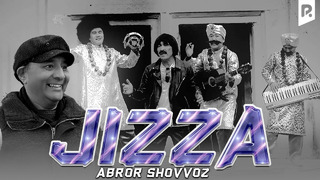 Abror Shovvoz – Jizza (parodiya Xamdam Sobirov – Janze)
