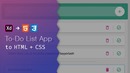 To-Do List App yaratish jarayoni (HTML, CSS qismini yaratish)