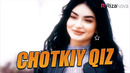 CHOTKIY QIZ | Ixlasow