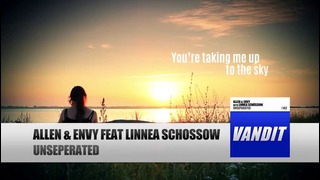Allen & Envy with. Linnea Schossow – Unseparated (Music Video)