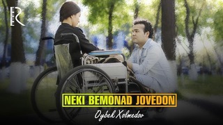 Oybek Xolmedov – Negi bimonad jovedon (Official Video 2018!)