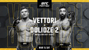 UFC Fight Night 254: Vettori vs Dolidze 2 (ОСНОВНОЙ КАРД) 16.03.2025 | Марвин Веттори – Роман Долидзе