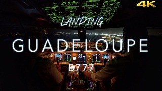 Красивый заход на посадку над Гваделупой Боинга 777 из кабины пилотов