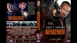 Отмщение (Avengement) 2019 Scott Adkins