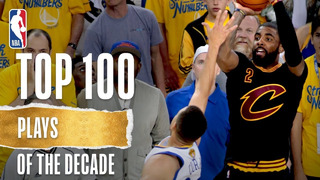 NBA’s Top 100 Plays Of The Decade