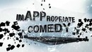 InAPPropriate Comedy Trailer