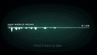 Gary Jules – Mad World (Hemo Remix) With Lyrics