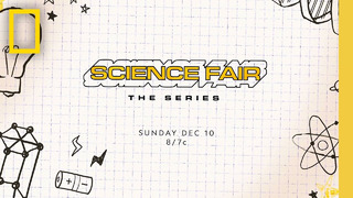 Science Fair: The Series | Official Trailer | National Geographic