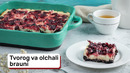 Tvorog va olchali brauni