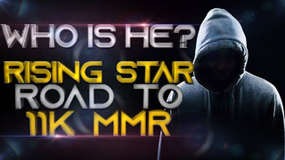 WHO IS HE?! Rising Star – Road to 11k MMR – Dota 2 TOP 1 MMR