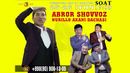 Afisha 3 | Abror Shovvoz konsert dasturi