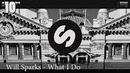 Top 25 Best Will Sparks Tracks 2018