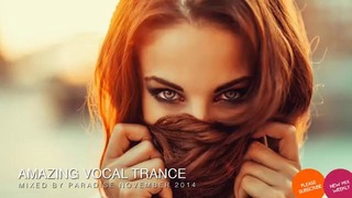 Amazing Vocal Trance November 2014 Mix #31 Paradise