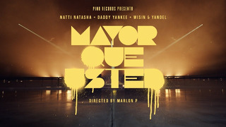 Natti Natasha x Daddy Yankee x Wisin & Yandel – Mayor Que Usted [Official Video]