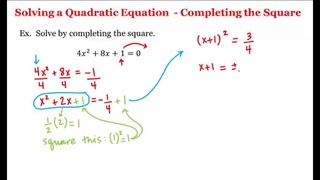 3 – 8 – Solving a Quadratic Equation – Completing the Square (3-32)