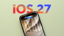 Обзор iOS 27 – привет Siri AI