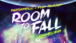 Marshmello x Flux Pavilion feat. ELOHIM – Room To Fall