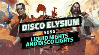 DISCO ELYSIUM SONG – Liquid Nights & Disco Lights by Miracle Of Sound