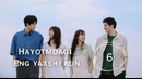 Hayotimdagi Eng Yaxshi Kun 6
