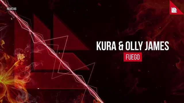 KURA & Olly James – Fuego