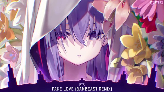 Nightcore – Fake Love (BTS BAMBEAST Remix)