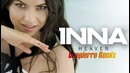 INNA – Heaven ¦ Deepierro Remix