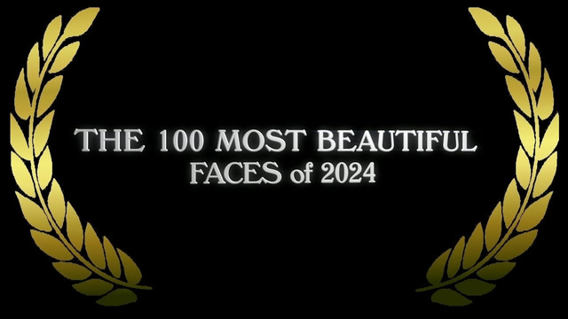 VOTE NOW! – The 100 Most Beautiful Faces of 2024