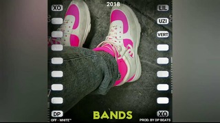 Lil Uzi Vert – Bands [bye bye birdie] [Prod. By Dp Beats]