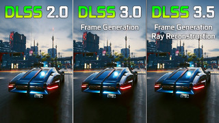 DLSS 2.0 vs DLSS 3.0 vs DLSS 3.5 in Cyberpunk 2077 – Graphics and FPS Comparison