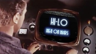 HI-LO – Men On Mars (Official Music Video 2017)
